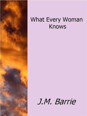 cover image of What Every Woman Knows